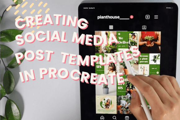 Download Creating Social Media Post Templates in Procreate - Templates Collection