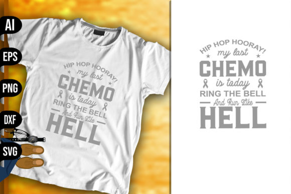 Download My Last Chemo - Chemotherapy Cancer - Chemotherapy Collection